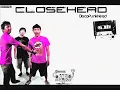 Lagu CLOSHEAD 1