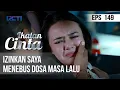 Download Lagu IKATAN CINTA - Izinkan Saya, Menebus Dosa Masa Lalu