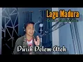 Download Lagu Durih Delem Ateh (Cemara Biru Versi Madura) | Syair Malvin Ramanda - Cover Abay