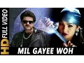 Lagu Mil Gayee Mil Gayee Woh Manzilen | Alka Yagnik, Kumar Sanu | Kabhi Na Kabhi 1998 Songs
