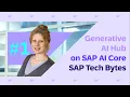 SAP Tech Bytes Prompting Large Language Models in the generative AI Hub on SAP AI Core