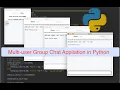 Multi-user Group Chat Application in Python Tutorial