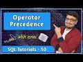 operator Precedence in SQL AND OR SQL Tutorial PART 50