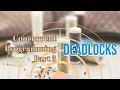 Concurrent Programming Part 3 Deadlocks