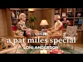 A Pat Miles Special Loni Anderson