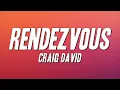 Lagu Craig David - Rendezvous (Lyrics)