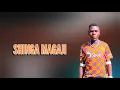Download Lagu SHINGA MAGAJI NG'WANA JOSEPH 0677377272  MBASHA STUDIO 2025