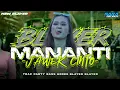 Download Lagu DJ MANANTI JAWEK CINTO - VIRAL TIKTOK‼️TRAP PARTY BASS BLAYER BLAYER BY BARA DISCJOKEY