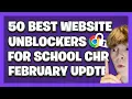 50 BEST WEBSITE UNBLOCKERS For School Chromebook