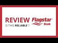 FLAGSTAR BANK Test Review in 2024 is this bank reliable