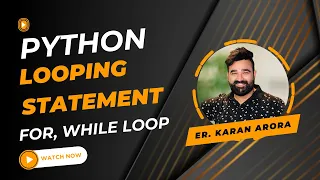 Python For Loop and Python While Loop Example and Tutorials in Hindi