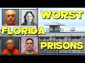 Top 9 Most Dangerous Prisons In Florida State And Their Worst Prisoners