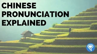 Chinese Pronunciation Explained
