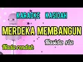 Download Lagu Karaoke MERDEKA MEMBANGUN nasida ria dengan lirik