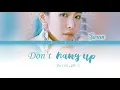 Don't Hang Up (전화끊지마) - Suran ft. pH-1 [HAN/ROM/ENG COLOR CODED LYRICS]