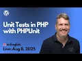 Unit Tests in PHP with PHPUnit