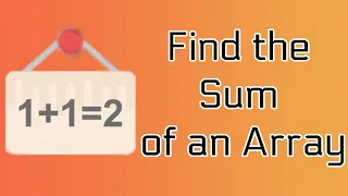 Find the Sum from and Array in JavaScript