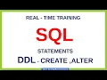 Lec - 6 SQL DDL commands Create Alter SQL Real Time Practical training