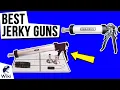 10 Best Jerky Guns 2020