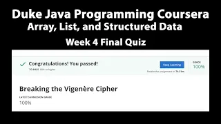 Java Programming Arrays Lists and Structured Data Week 4 Final Quiz-Breaking the Vigenere Cipher