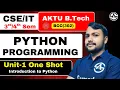 Python Programming B Tech 2nd Year Unit 1 Introduction to Python One Shot Marathon