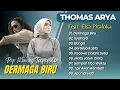 Download Lagu Thomas Arya Ft. Elsa Pitaloka - DERMAGA BIRU - BUNGA - SYAHARA || LAGU POP MINANG MELAYU TERPOPULER