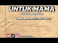 Lagu UNTUK MAMA - CRISTINE PANJAITAN | Cover By BARANTANG VOICE