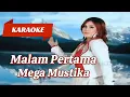Download Lagu MALAM PERTAMA - Mega Mustika Karaoke No Vokal