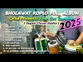 Download Lagu SHOLAWAT KOPLO FULL ALBUM TERBARU 2025 ( SHOLAWAT MENYAMBIT BULAN RAMADHAN 2025 )