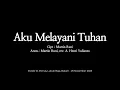 Aku Melayani Tuhan