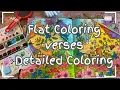 Flat Coloring with Crayola Super Tips Verses Detailed Coloring Color With Me Adult Coloring
