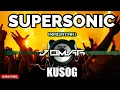 Download Lagu SUPERSONIC KUSOG  - DJ JOMAR | TIKTOK VIRAL | RAGATAK 2022 REMIX | SUPERSONIC DA BEST
