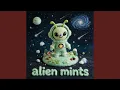 alien mints