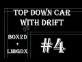 LibGDX Box2D Programming Tutorial Top down car with drifting - Part