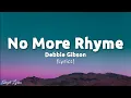 Lagu No More Rhyme Debbie Gibson (Lyrics)