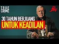 Lagu BERJUANG 30 TAHUN UNTUK MEMBAWA PEMBUU_NUH ANAKNYA KE MUKA PENGADILAN