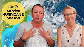 Hurricane Season –  How To Survive It!
