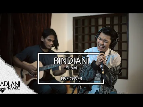 Download MP3 Rindiani - Slam (Video Lirik) | Adlani Rambe [Live Cover]