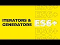 ES6 Tutorial For Beginners - Iterators Generators