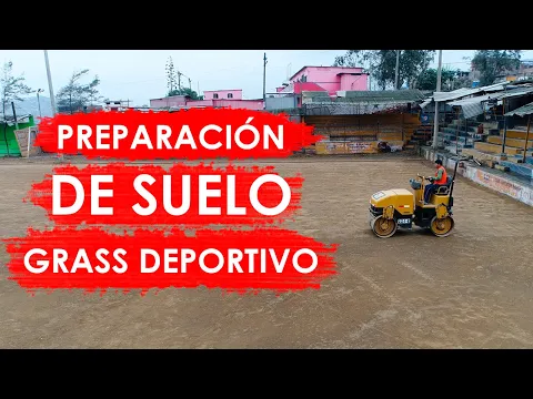 Download MP3 Preparación de Suelo | Grass Sintético Deportivo | PERÚ GRASS