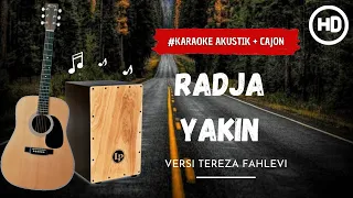 radja yakin karaoke akustik versi tereza fahlevi