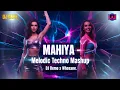 Download Lagu MAHIYA (Melodic Techno Mashup) | DJ Reme x Whosane 🔥Club Anthem 2025 🔊