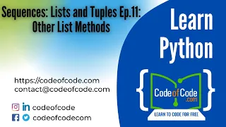 Learn Python Chapter 05 Sequences Lists and Tuples Ep 11 Other List Methods CodeOfCode