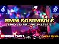 Download Lagu HMM SO NIMBOLE -    X  AFRI SUMA | PARTY SENTAK X FULBASS 2025