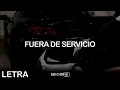 Fuera de Servicio - Grupo Enfocado Corridos