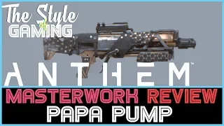 Download Papa Pump Shotgun | Anthem Masterwork Weapon Review MP3