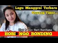 HOBI NGO BONDING || LAGU MANGGARAI TERBARU || Cipt \u0026 Voc: Havi Hardiano
