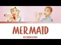BOLBBALGAN4 (볼빨간사춘기) - "MERMAID" Color Coded Lyrics (Eng/Rom/Han)