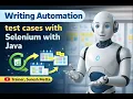 Writing Automation Test Cases with Selenium Java Convert Manual to Automation Suresh Metta