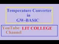 Temperature Converter Program from Celsius to Fahrenheit or F to C GW-BASIC Razzaq Genius